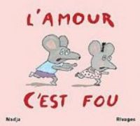 Couverture du livre L'amour c'est fou - Nadja 