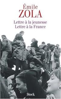 Couverture du livre Lettre à la jeunesse - Lettre à la France - Mile Zola