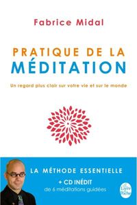 Couverture du livre Pratique de la méditation  - Fabrice Midal