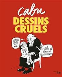  Cabu - Dessins cruels