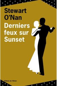 Couverture du livre Derniers feux sur Sunset (OLIV. LIT.ET) - Stewart Onan