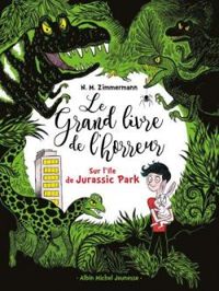 N M Zimmermann - Sur l'ile de Jurassic Park