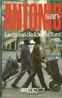 Frederic Dard - Le casse de l'oncle Tom