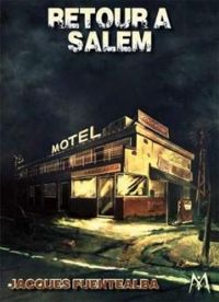 Couverture du livre Retour à Salem - Jacques Fuentealba