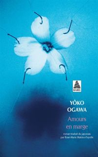 Couverture du livre Amours en marge - Yoko Ogawa