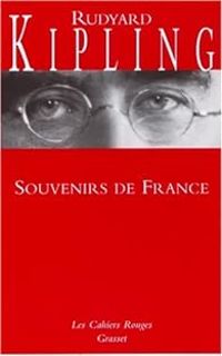 Rudyard Kipling - Souvenirs de France