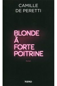 Camille De Perreti - Blonde à forte poitrine