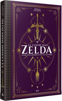 Couverture du livre La cuisine dans Zelda - Thibaud Villanova