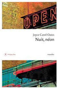 Joyce Carol Oates - Nuit néon