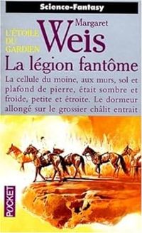 Margaret Weis - La légion fantôme