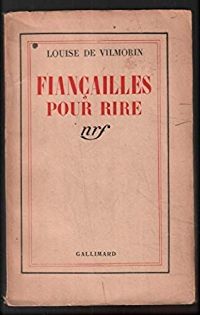 Couverture du livre Fiancailles pour rire - Louise De Vilmorin