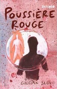 Couverture du livre Poussière rouge - Gillian Slovo