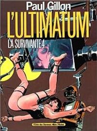 Couverture du livre L'ultimatum - Paul Gillon