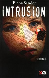 Couverture du livre Intrusion - Elena Sender