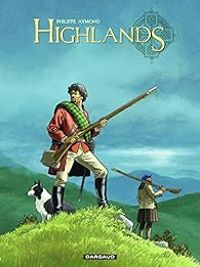 Couverture du livre Highlands - Intégrale - Philippe Aymond