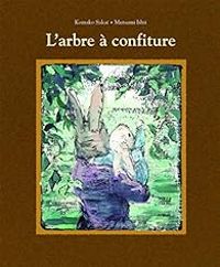 Komako Sakai - Mutsumi Ishii - L'arbre à confiture