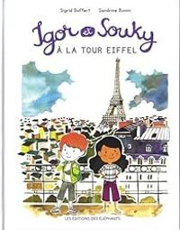 Couverture du livre Igor et Souky à la tour Eiffel - Sigrid Baffert