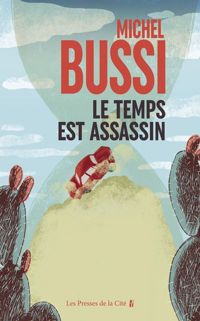 Couverture du livre Le temps est assassin - Michel Bussi