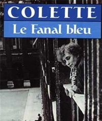 Sidonie-gabrielle Colette - Le Fanal bleu