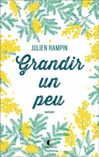 Julien Rampin - Grandir un peu