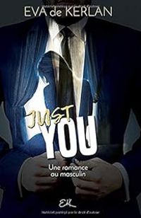 Couverture du livre Just you - Eva De Kerlan