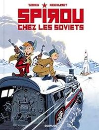 Fred Neidhardt - Spirou chez les Soviets