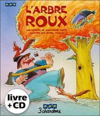 Jean-pierre Idatte - L'arbre Roux 
