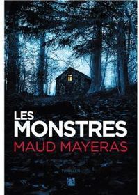 Maud Mayeras - Les Monstres