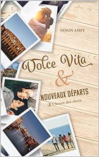 Couverture du livre L'heure des choix - Ninon Amey