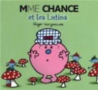 Couverture du livre Mme Chance et les lutins - Roger Hargreaves