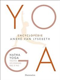 Andre Van Lysebeth - Encyclopédie Yoga