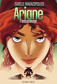 Couverture du livre Ariane l'astucieuse - Isabelle Pandazopoulos