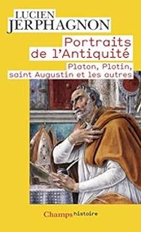 Couverture du livre Portraits de l'Antiquité  - Lucien Jerphagnon