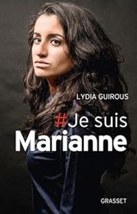 Lydia Guirous - # Je suis Marianne