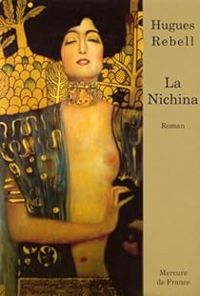 Hugues Rebell - La Nichina
