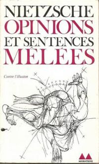 Couverture du livre Opinions et sentences mêlées - Friedrich Nietzsche