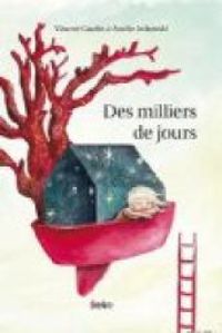 Couverture du livre Des milliers de jours - Amelie Jackowski - Vincent Gaudin