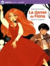 Couverture du livre La danse de Fiona - Nathalie Somers