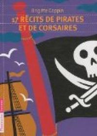 Brigitte Coppin - 17 récits de pirates et de corsaires