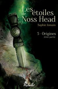 Sophie Jomain - Les étoiles de Noss Head 