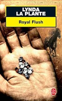 Lynda La Plante - Royal Flush