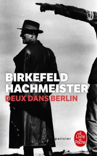 Couverture du livre Deux dans Berlin - Richard Birkefeld - Goran Hachmeister