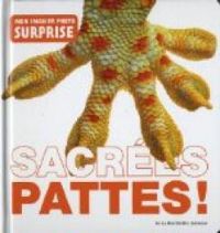 Couverture du livre Sacrées pattes ! - Biosphoto 