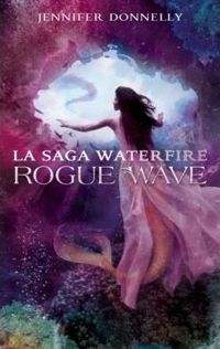 Jennifer Donnelly - Rogue Wave