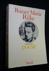 Couverture du livre Oeuvres 02 : Poésie - Rainer Maria Rilke