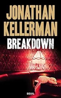 Couverture du livre Breakdown - Jonathan Kellerman