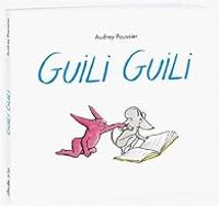 Couverture du livre Guili Guili - Audrey Poussier