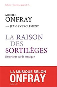 Couverture du livre La Raison des sortilèges - Michel Onfray