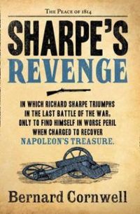 Bernard Cornwell - Sharpe's Revenge