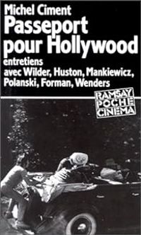 Couverture du livre Passeport pour Hollywood - Michel Ciment